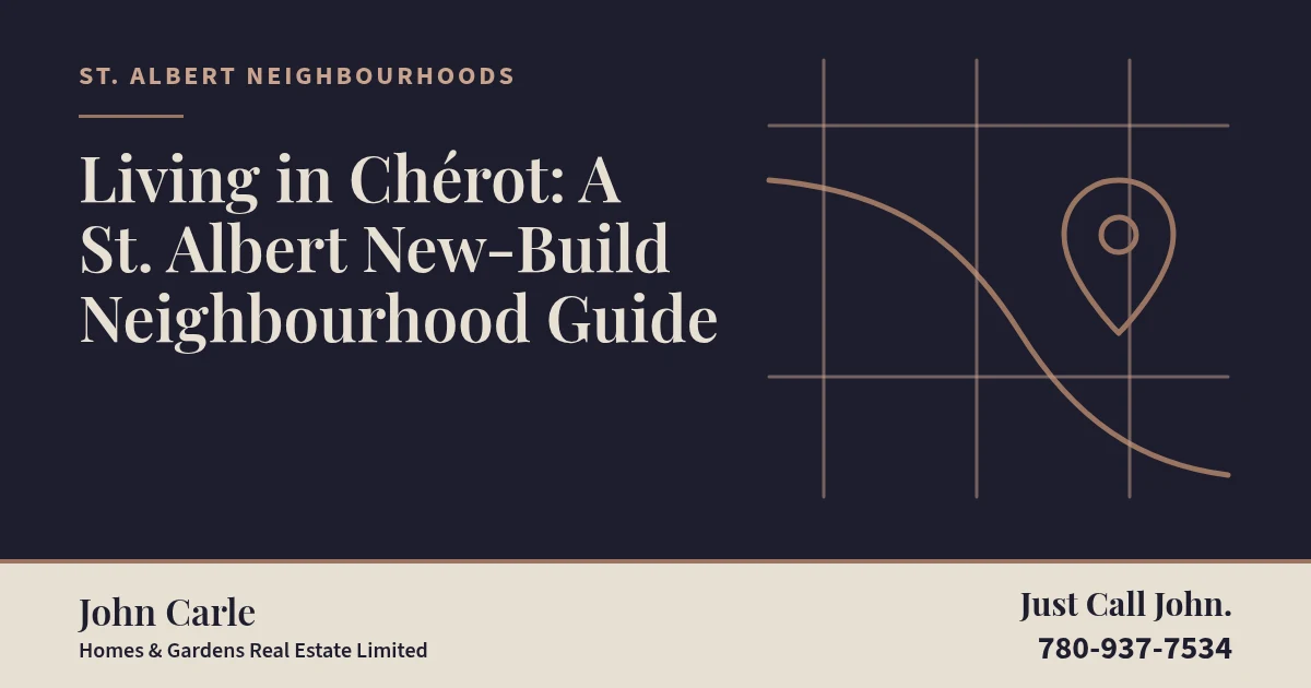 Living in Chérot: A St. Albert New-Build Neighbourhood Guide on a branded card