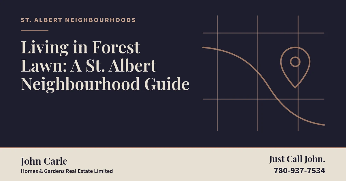 Living in Forest Lawn: A St. Albert Neighbourhood Guide on a branded card
