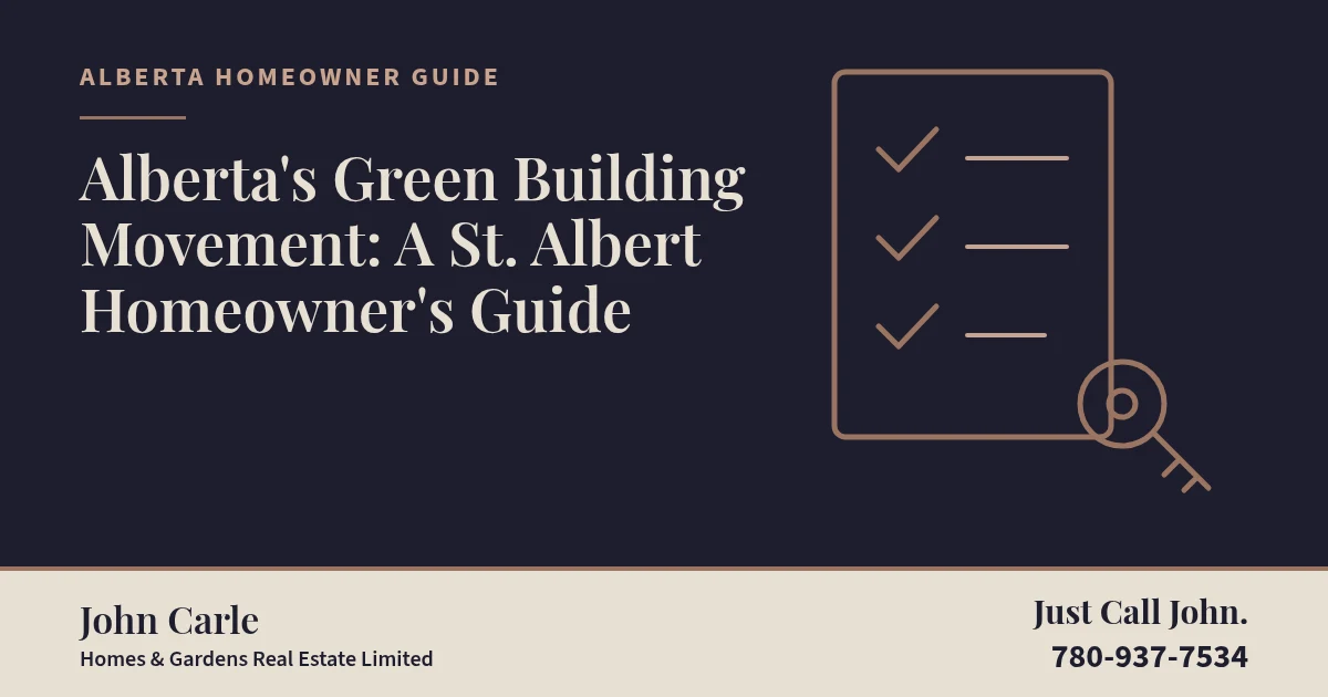 Alberta's Green Building Movement: A St. Albert Homeowner's Guide on a branded card
