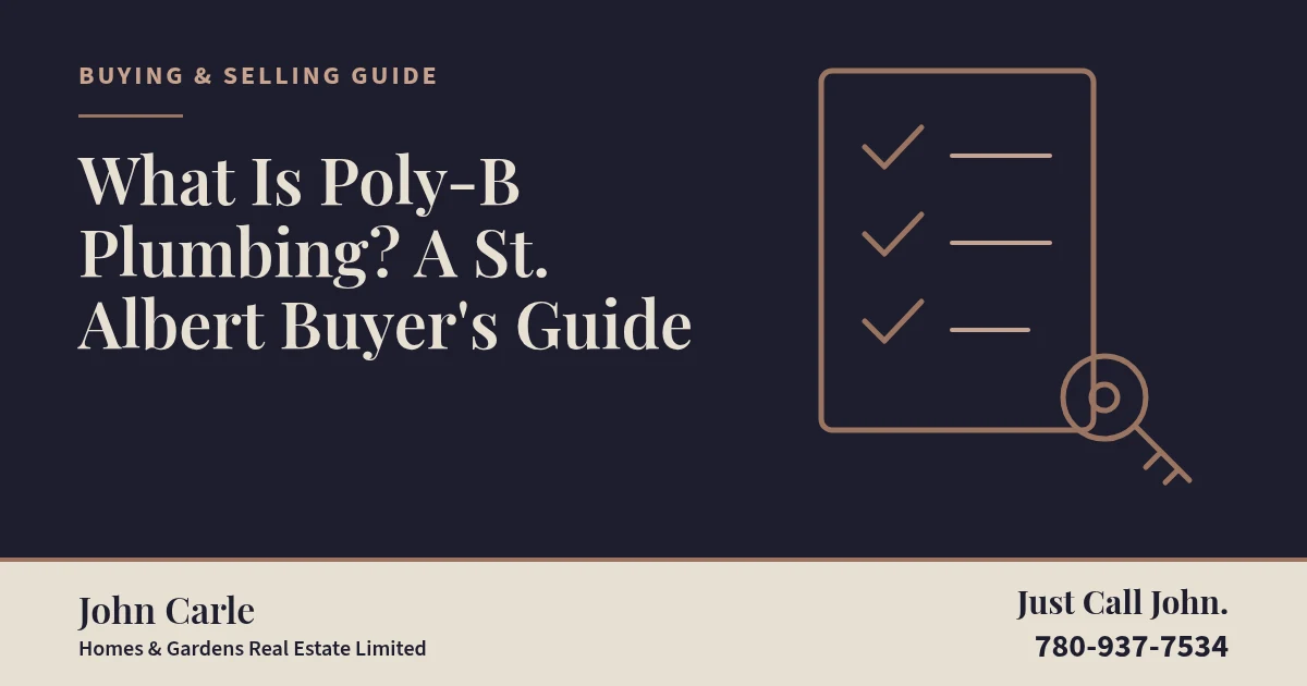 What Is Poly-B Plumbing? A St. Albert Buyer's Guide on a branded card
